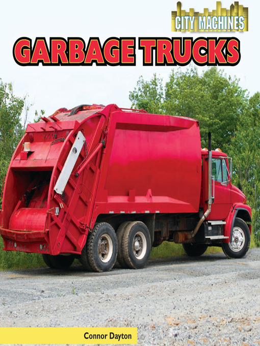 Title details for Garbage Trucks by Connor Dayton - Available
